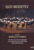 Igor Moiseyev and His World of Dance [1982]