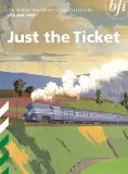 The British Transport Films Collection Vol.9 - Just the Ticket