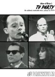 TV Party: The Sublimely Intolerable Show