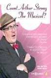 Count Arthur Strong - The Musical?
