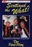 Scotland and the What? - the Final Fling