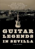 Various Artists - Guitar Legends in Sevilla