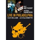 Metheny/Hancock/Holland/Dejohnette - Live in Philadelphia