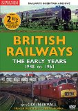 British Railways - The Early Years 1947 - 1961