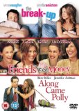 Friends With Money/The Break-Up/Along Came Polly