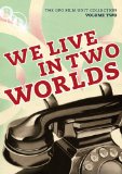 The General Post Office Film Unit Collection Vol.2 - We Live In Two Worlds