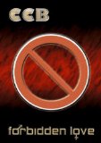 Ccb - Forbidden Love [2005]