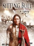 Sitting Bull - A Legacy