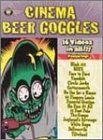 Cinema Beer Goggles [2002]