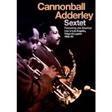 Adderley - Live in Los Angeles, Tokyo and Lugano 1962 - 63