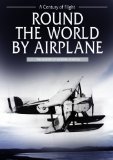 Round the World by Plane [2007]