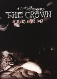 CROWN - 14 YEARS OF NO TOMORROW (3DVD) [2007]