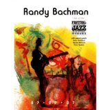 Randy Bachman - Live At The Montreal Jazz Festival [2009]