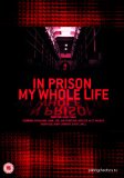 In Prison My Whole Life