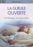La Gueule Ouverte [1974] [Masters of Cinema] [DVD]