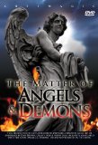 The Matter Of Angels And Demons [DVD]