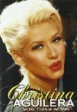 Christina Aguilera: More Than a Woman [DVD] [2009]