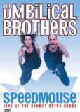 Umbilical Brothers - Speedmouse [DVD]