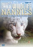 Wildlife Nannies Vol.1 [DVD]