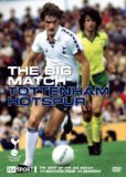 Tottenham Hotspur - The Big Match [DVD]