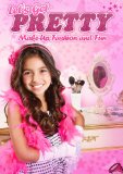 Let's Get Pretty: Fun with Make-Up, Fashion and Fun [DVD] [2008] [US Import]