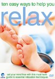 Ten Easy Ways To Help You Relax [DVD]