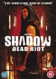 Shadow - Dead Riot [DVD]