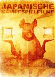 Japanische Kampfspielfilme [DVD]