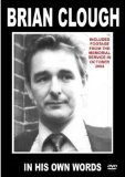 Brian Clough - In His Own Words [DVD]