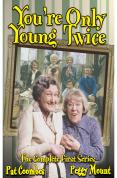 You're Only Young Twice - Series 1 - Complete [DVD] [1977]
