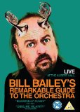 Bill Bailey's Remarkable Guide To The Orchestra [DVD]