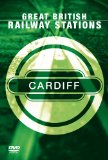 Great British Railway Stations - Cardiff [DVD] [2009]