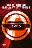 Great British Railway Stations - York [DVD]