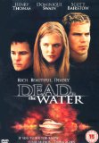 Dead in the Water [DVD]