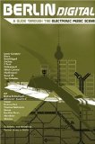 Berlin Digital - a Guide Through the Electronic [DVD]