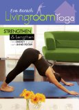 Eva Barash: Living Room Yoga - Strengthen & Lengthen [2007] [DVD]