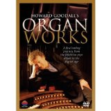Howard Goodall's Organ Works [DVD] [1996]