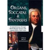 Organs, Toccatas And Fantasias [DVD]