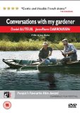 Conversations With My Gardner [DVD]