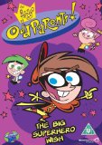 Fairly Odd Parents - The Big Superhero Wish [DVD]