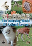 Amazing World Of Animal Lovers [DVD]