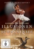 Illusions Like Swan Lake - A Ballet By John Neumeier [DVD] [2001]