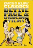 Irving Klaw Classics: Bettie Page & Dancing Films [DVD]