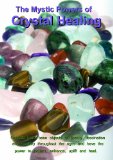 The Power of Crystal Healing [DVD]