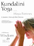 Kundalini Yoga with Maya Fiennes (A Journey Through The Chakras) - Wisdom And Bliss [DVD PAL Region 0]
