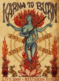 Karma To burn - Live 2009 - Reunion Tour [DVD]