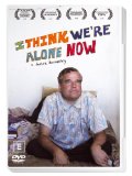 I Think We're Alone Now [DVD] [2009]