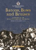 Batons; Bows And Bruises (A Dvd History Of The Rpo With Bonus Audio CD) [2009]