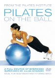 Pilates On The Ball [DVD]
