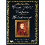 Classic Artist And Composers - Gainsborough [VHS]